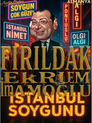cover image of Fırıldak Ekrem İmamoğlu